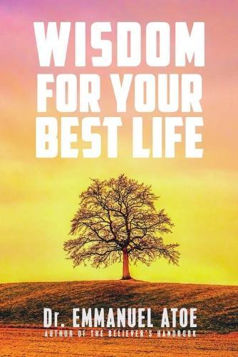 Wisdom for Your Best Life