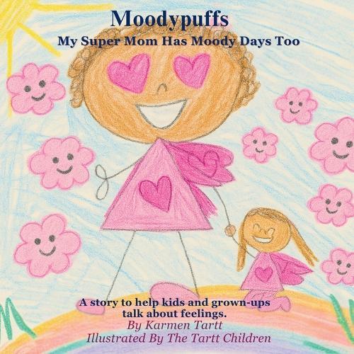 Moodypuffs: A Feelings Book For Toddlers
