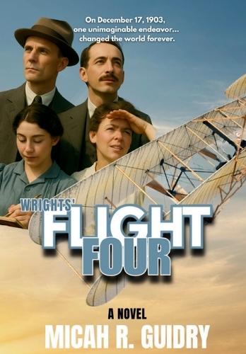Wrights' Flight Four