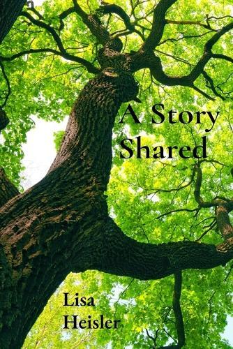 A Story Shared