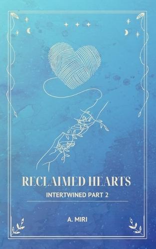 Reclaimed Hearts