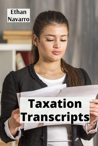 Taxation Transcripts: Deciphering Enterprise Records for Shareholder Clarity