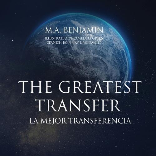 The Greatest Transfer: L a Mejor Tr Ansferencia