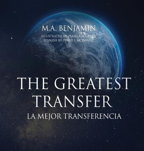 The Greatest Transfer: L a Mejor Tr Ansferencia
