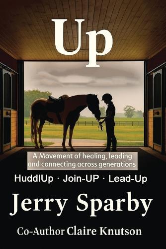 Up: A Movement of healing, leading and connecting across generations