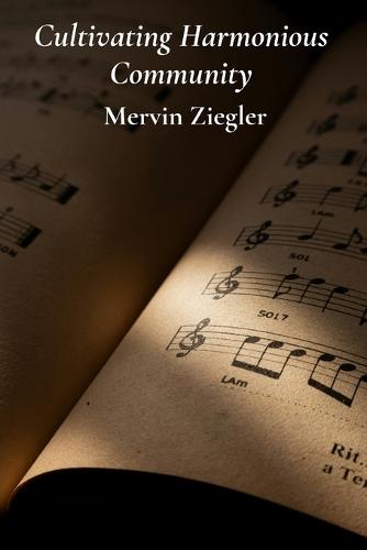 Cultivating Harmonious Community: The Expressive Language of Rhythm and Melody