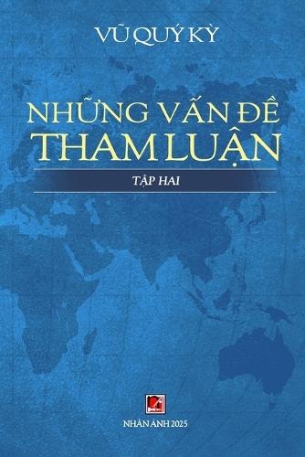 Những Vấn Đề Tham Luận - Tập 2