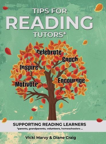 Tips For Reading Tutors: Supporting Reading Learners