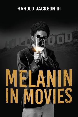 Melanin In Movies