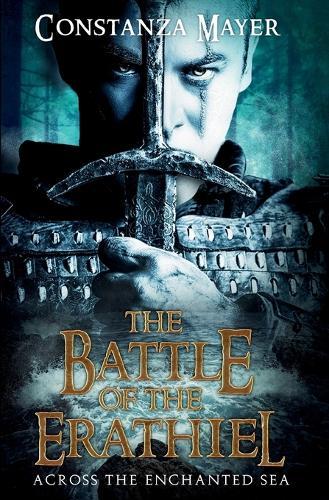The Battle of the Erathiel: Across the Enchanted Sea