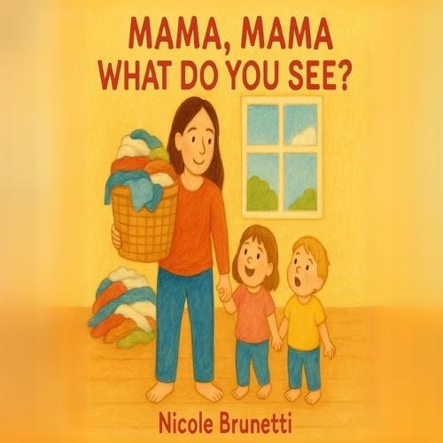 Mama, Mama What Do You See?