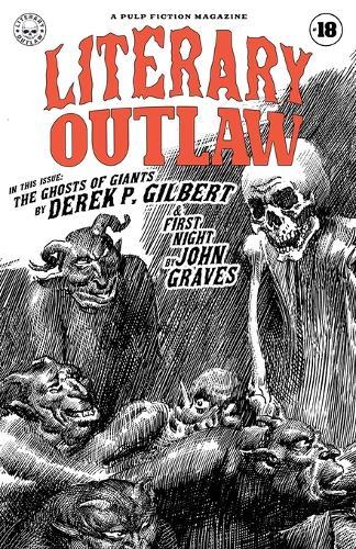Literary Outlaw #18: The Ghosts of Giants