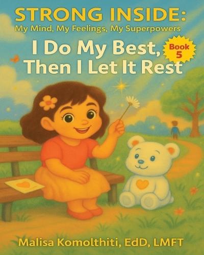 I Do My Best, Then I Let It Rest