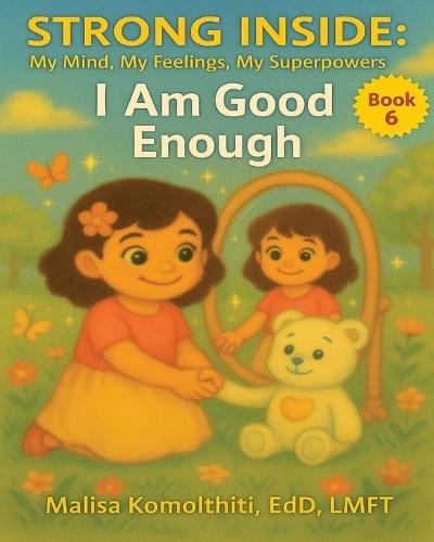 I Am Good Enough