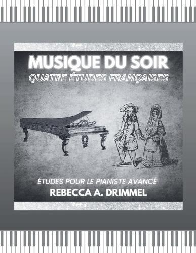Musique du soir/Quatre études françaises: Études pour le pianiste avancé