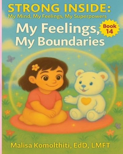My Feelings, My Boundaries