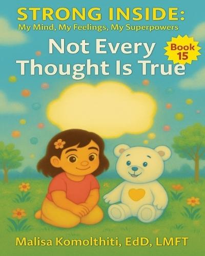 Not Every Thought Is True
