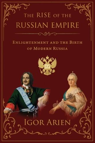 The Rise of the Russian Empire