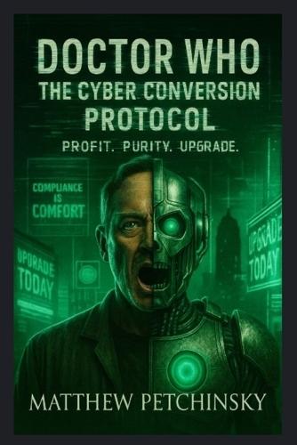 Doctor Who: The Cyber Conversion Protocol