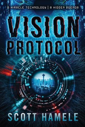 Vision Protocol: A Miracle Technology A Hidden Agenda