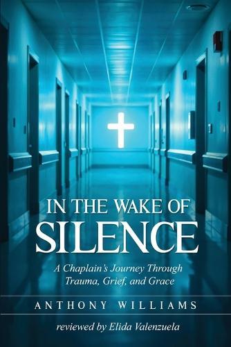 In the Wake of Silence