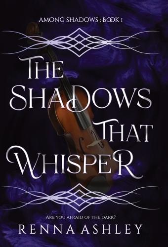 The Shadows That Whisper