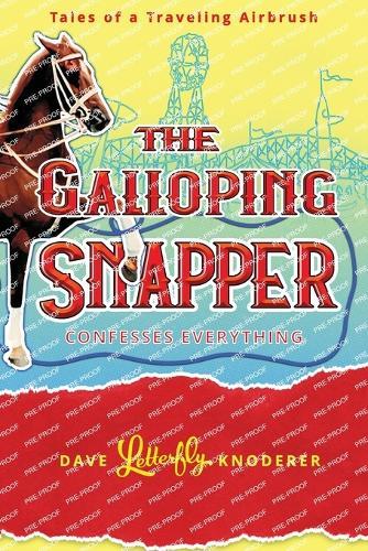 The Galloping Snapper Confesses Everything