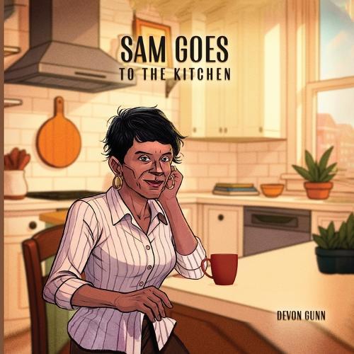 Sam Goes to The Kitchen