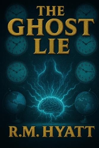 The Ghost Lie: Book Two