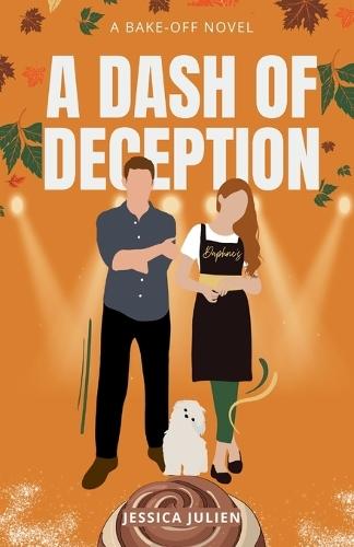A Dash of Deception: A Bake-Off Novel