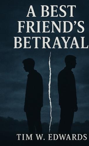 A Best Friends Betrayal