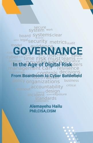 Governance In the Age of Digital Risk