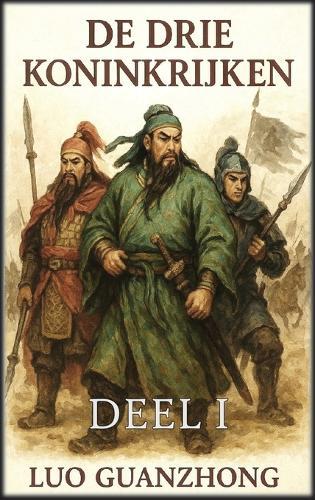 De Drie Koninkrijken: Deel 1: De opstekende storm