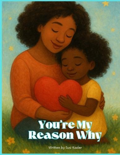 You're My Reason Why