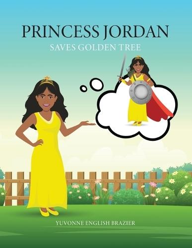 Princess Jordan: Saves Golden Tree