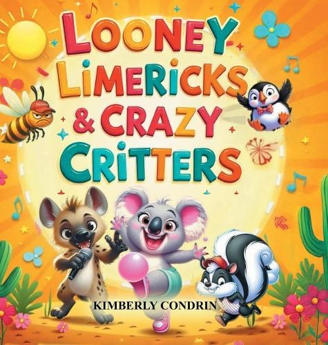 Looney Limericks & Crazy Critters
