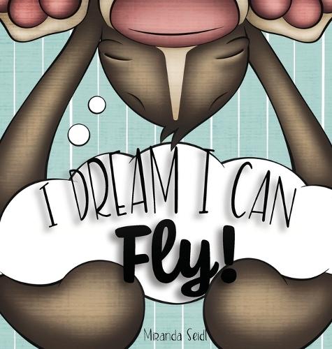 I Dream Can Fly!