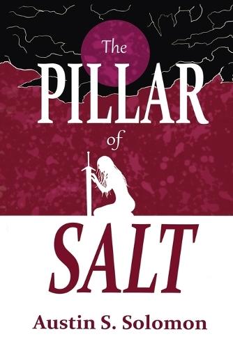 The Pillar of Salt