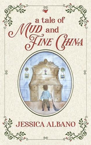 A Tale of Mud and Fine China