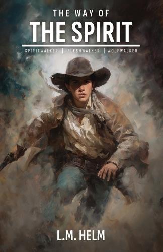 The Way Of The Spirit