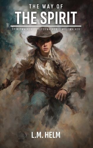 The Way Of The Spirit