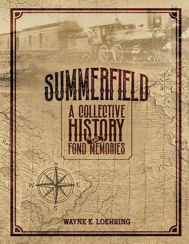 Summerfield, Illinois: A Collective History and Fond Memories