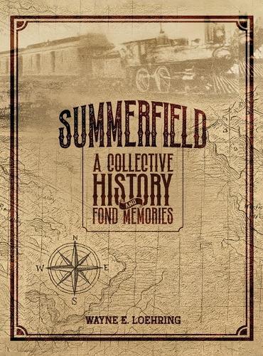 Summerfield, Illinois: A Collective History and Fond Memories