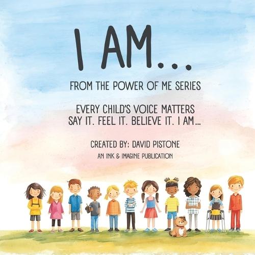 I Am...: The Power of Me Series