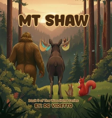 Mt Shaw: Book 5 of The Woodland Series