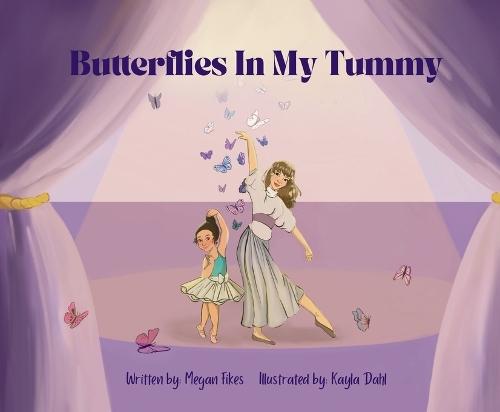 Butterflies in my Tummy