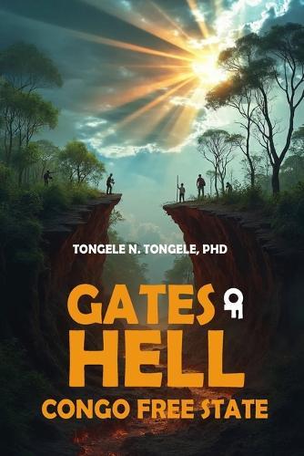 Gates Of Hell: Congo Free State