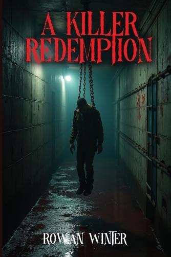 A Killer's Redemption