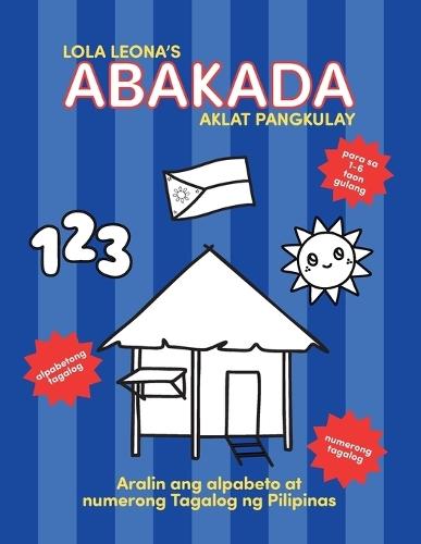 Lola Leona's ABAKADA Aklat Pangkulay