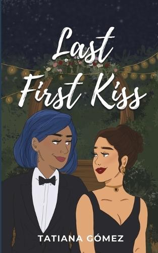 Last First Kiss